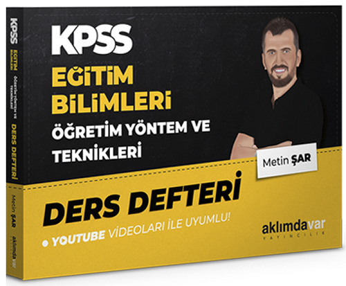 Aklımdavar KPSS Eğitim Bilimleri Öğretim Yöntem ve Teknikleri Ders Defteri - Metin Şar Aklımdavar Yayıncılık