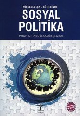 Umuttepe Sosyal Politika - Abdülkadir Şenkal Umuttepe Yayınları