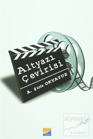 Siyasal Kitabevi Altyazı Çevirisi - Ayşe Şirin Okyayuz Siyasal Kitabevi Yayınları