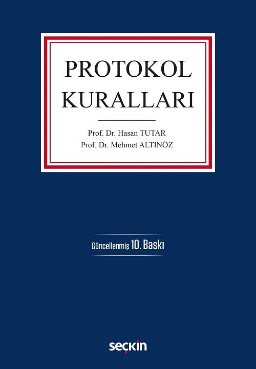 Seçkin Protokol Kuralları - Hasan Tutar, Mehmet Altınözı Seçkin Yayınları