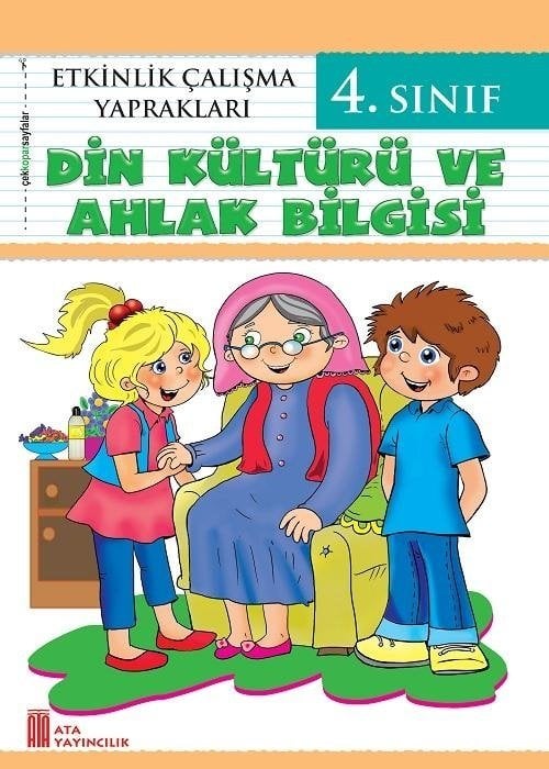 Ata Yayıncılık 4. Sınıf Din Kültürü ve Ahlak Bilgisi Etkinlik Çalışma Yaprakları Ata Yayıncılık