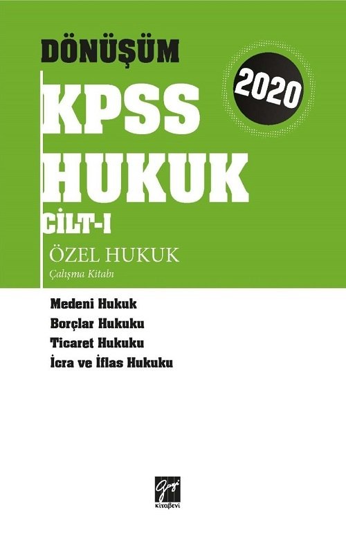 Gazi Kitabevi 2020 KPSS Dönüşüm Özel Hukuk Çalışma Kitabı Cilt-1 Gazi Kitabevi