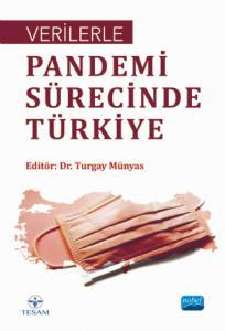 Nobel Verilerle Pandemi Sürecinde Türkiye - Turgay Münyas Nobel Akademi Yayınları