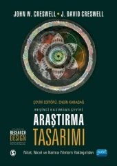 Nobel Araştırma Tasarımı - John W. Creswell, J. David Creswell Nobel Akademi Yayınları