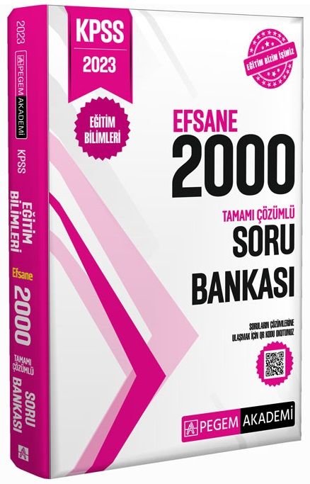 Pegem 2023 KPSS Eğitim Bilimleri EFSANE 2000 Soru Bankası Çözümlü Pegem Akademi Yayınları