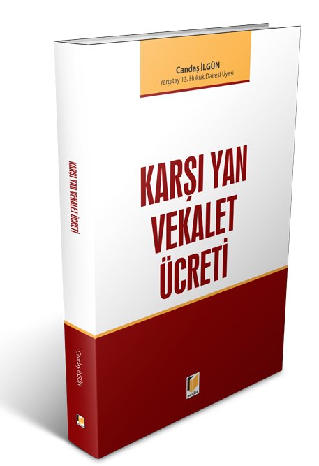 Adalet Karşı Yan Vekalet Ücreti - Candaş İlgün Adalet Yayınevi