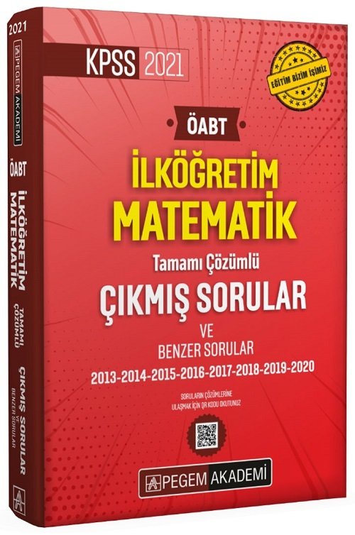 Pegem 2021 ÖABT İlköğretim Matematik Çıkmış Sorular Çözümlü Pegem Akademi Yayınları