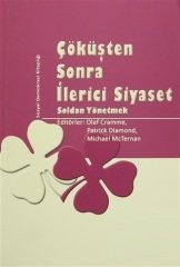 Phoenix Çöküşten Sonra İlerici Siyaset Soldan Yönetmek - Olaf Cramme, Patrick Diamond Phoenix Yayınları