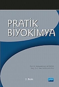 Nobel Pratik Biyokimya - Abdurrahman Aktümsek Nobel Akademi Yayınları