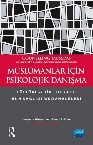 Nobel Müslümanlar İçin Psikolojik Danışma - Vahap Yorgun Nobel Akademi Yayınları