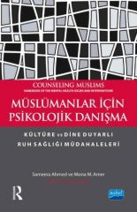 Nobel Müslümanlar İçin Psikolojik Danışma - Vahap Yorgun Nobel Akademi Yayınları