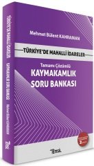 Temsil Kaymakamlık Türkiye'de Mahalli İdareler Soru Bankası 2. Baskı - Mehmet Bülent Kahraman Temsil Yayınları