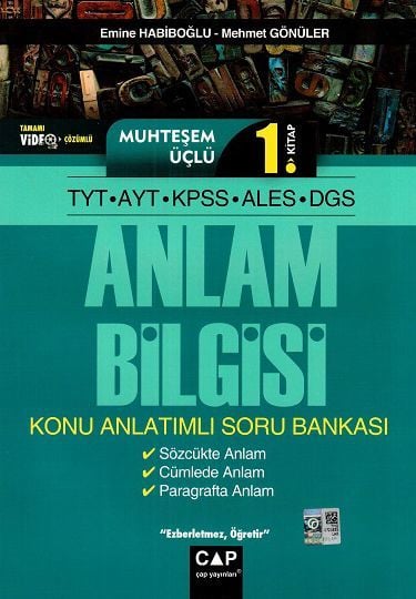 Çap Yayınları TYT AYT KPSS Muhteşem 3 lü 1. Kitap Anlam Bilgisi Konu Anlatımlı Soru Bankası Çap Yayınları