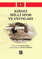 Gazi Kitabevi Kırgız Milli Spor ve Oyunları - A. P. Rojdestvenskiy Gazi Kitabevi