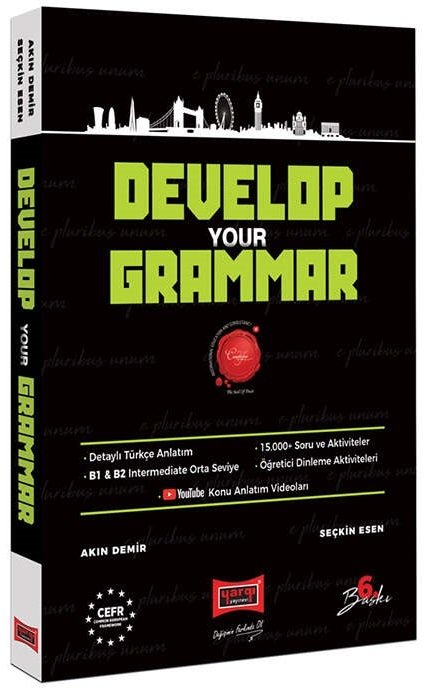 Yargı YDS YÖKDİL TOEFL IELTS Develop Your Grammar 6. Baskı - Akın Demir, Seçkin Esen Yargı Yayınları