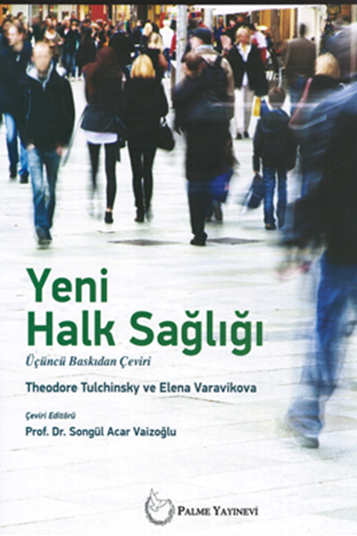 Palme Yeni Halk Sağlığı - Songül Acar Vaizoğlu Palme Akademik Yayınları