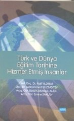 Nobel Türk ve Dünya Eğitim Tarihine Hizmet Etmiş İnsanlar - Nail Yıldırım Nobel Akademi Yayınları