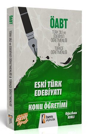 İsem 2019 ÖABT TDE Eski Türk Edebiyatı Konu Öğretimi İsem Yayıncılık