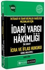 Pegem 2024 İYÖS İktisadi ve İdari Bilimler Fakültesi Mezunları İçin İdari Yargı Hakimliği Ön Sınavı İcra ve İflas Hukuku Konu Anlatımlı Pegem Akademi Yayınları