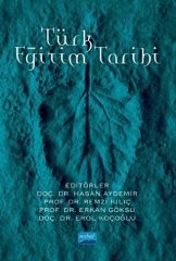 Nobel Türk Eğitim Tarihi - Hasan Aydemir, Remzi Kılıç, Erkan Göksu, Erol Koçoğlu Nobel Akademi Yayınları