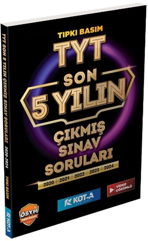 Kota YKS TYT Tıpkı Basım Son 5 Yılın Çıkmış Sınav Soruları Kota Yayınları