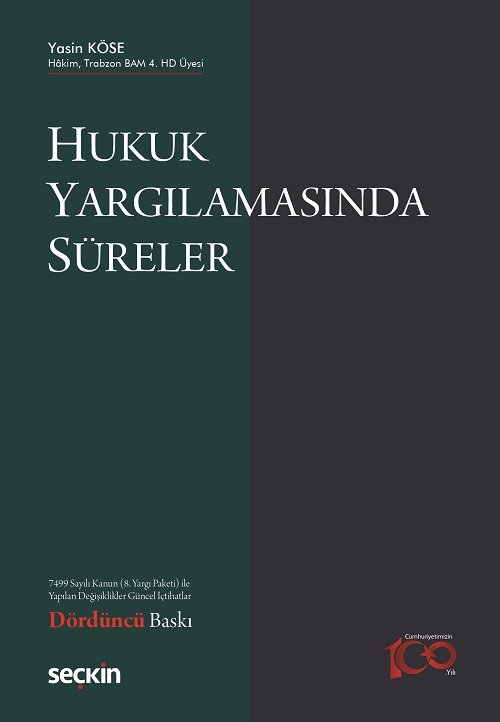 Seçkin Hukuk Yargılamasında Süreler 4. Baskı - Yasin Köse Seçkin Yayınları