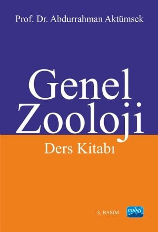 Nobel Genel Zooloji Ders Kitabı - Abdurrahman Aktümsek Nobel Akademi Yayınları