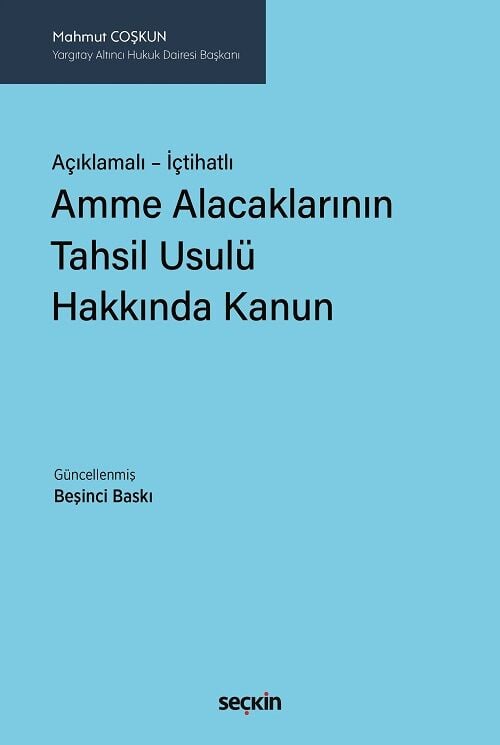 Seçkin Amme Alacaklarının Tahsil Usulü Hakkında Kanun 5. Baskı - Mahmut Coşkun Seçkin Yayınları