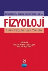 Nobel Hemşirelik ve Sağlık Meslek Okulları İçin Fizyoloji - Hatice Sütçü Çiçek, Ayla Yava Nobel Akademi Yayınları