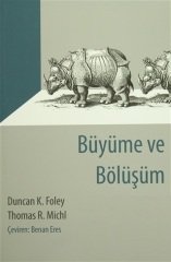 Phoenix Büyüme ve Bölüşüm - Duncan K. Foley, Thomas R. Michl Phoenix Yayınları