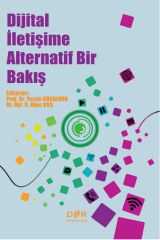 Der Yayınları Dijital İletişime Alternatif Bir Bakış - Yeşim Güçdemir Der Yayınları