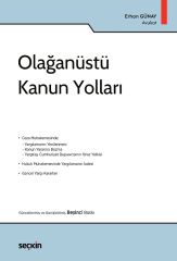 Seçkin Ceza Muhakemesi Hukukunda Olağanüstü Kanun Yolları 5. Baskı - Erhan Günay Seçkin Yayınları