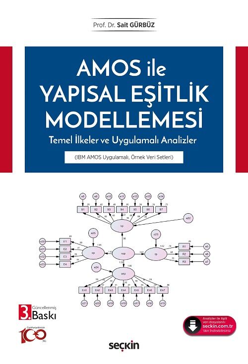 Seçkin AMOS ile Yapısal Eşitlik Modellemesi 3. Baskı - Sait Gürbüz Seçkin Yayınları