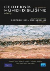 Nobel Geoteknik Mühendisliğine Giriş - Robert D. Holtz, William D Kovacs, Thomas C Sheahan Nobel Akademi Yayınları