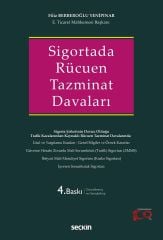 Seçkin Sigortada Rücuen Tazminat Davaları 4. Baskı - Filiz Berberoğlu Yenipınar Seçkin Yayınları