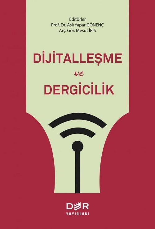 Der Yayınları Dijitalleşme ve Dergicilik - Aslı Yapar Gönenç Der Yayınları