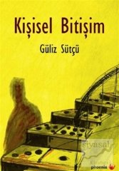 Kişisel Bitişim - Güliz Sütçü Phoenix Yayınları