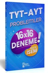 İsem YKS TYT AYT Problemler Pratik İsem 16x16 Deneme İsem Yayıncılık