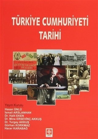 Ekin Türkiye Cumhuriyeti Tarihi - Hasan Ünlü Ekin Yayınları