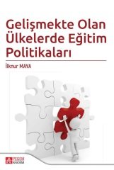 Pegem Gelişmekte Olan Ülkelerde Eğitim Politikaları İlknur Maya Pegem Akademi Yayıncılık