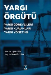 Adalet Yargı Örgütü - Uğur Yiğit, İlhami Öztürk Adalet Yayınevi