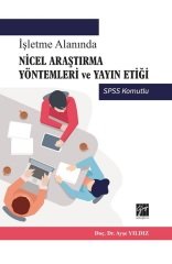 Gazi Kitabevi İşletme Alanında Nicel Araştırma Yöntemleri ve Yayın Etiği - Ayşe Yıldız Gazi Kitabevi