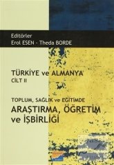 Siyasal Kitabevi Türkiye ve Almanya Cilt 2 Toplum Sağlık ve Eğitimde Araştırma Öğretim ve İşbirliği Siyasal Kitabevi Yayınları