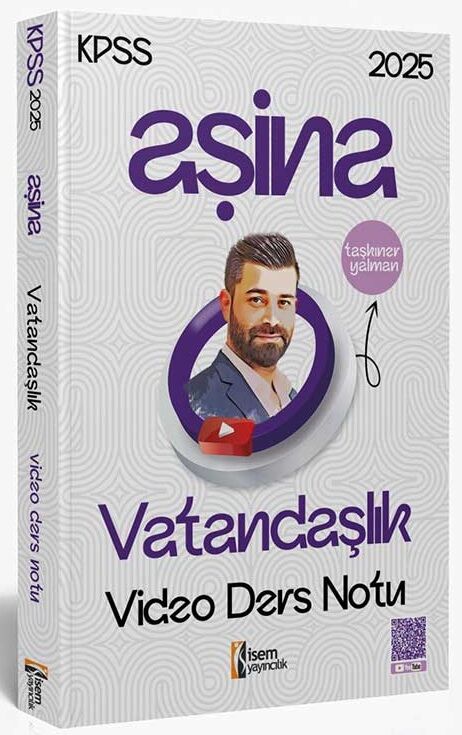 İsem 2025 KPSS Vatandaşlık Aşina Video Ders Notu - Taşkıner Yalman İsem Yayınları