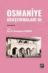 Gazi Osmaniye Araştırmaları-3 - Ümmügülsüm Candeğer Gazi Kitabevi