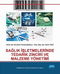 Nobel Sağlık İşletmelerinde Tedarik Zinciri ve Malzeme Yönetimi - Dilaver Tengilimoğlu Nobel Akademi Yayınları