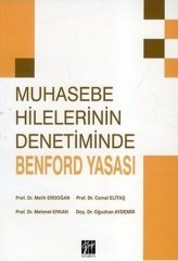 Gazi Kitabevi Muhasebe Hilelerinin Denetiminde Benford Yasası - Melih Erdoğan, Cemal Elitaş Gazi Kitabevi