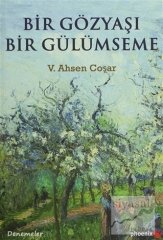 Phoenix Bir Gözyaşı Bir Gülümseme - V. Ahsen Coşar Phoenix Yayınları