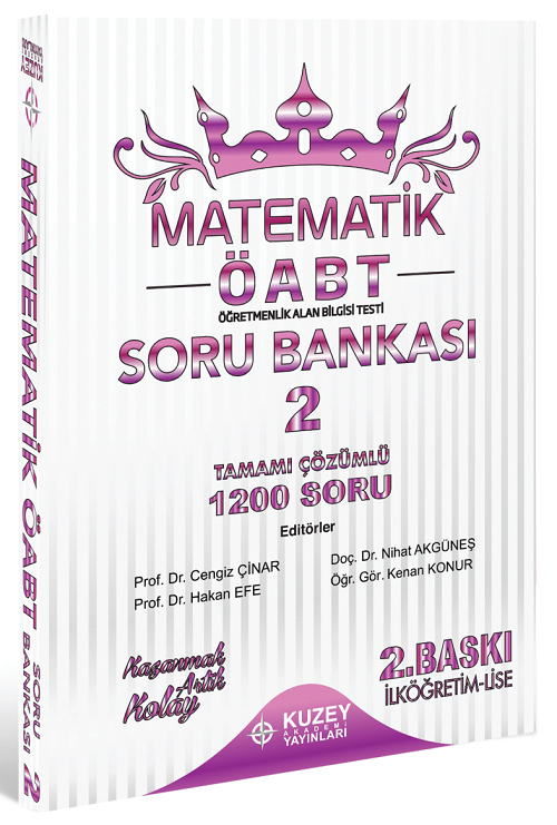 Kuzey Akademi ÖABT İlköğretim-Lise Matematik 1200 Soru Bankası-2 Çözümlü - Cengiz Çınar Kuzey Akademi Yayınları