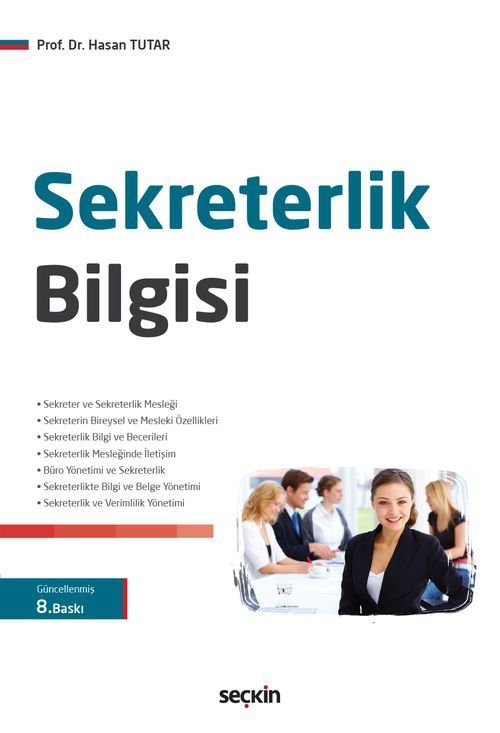 Seçkin Sekreterlik Bilgisi 8. Baskı - Hasan Tutar Seçkin Yayınları